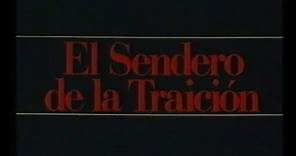 El sendero de la traición (Trailer en castellano)