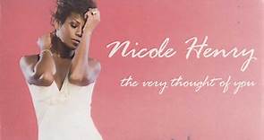 Nicole Henry - The Very Thought Of You