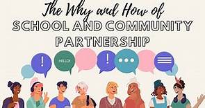 The Why and How of School and Community Partnership