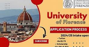 UNIVERSITY OF FLORENCE APPLICATION PROCESS 2024/25 | No IELTS | FULLY FUNDED SCHOLARSHIPS
