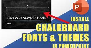 [TUTORIAL] How to Install (Free) CHALKBOARD FONTS and THEMES in PowerPoint