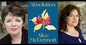 Alice McDermott | Absolution