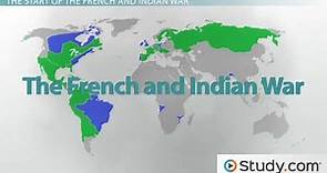 French & Indian War | Summary, Causes & Effects