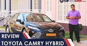 2019 Toyota Camry Hybrid | Review | Price, Specifications, Features, Mileage | carandbike