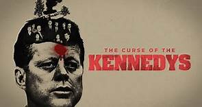 The Curse of the Kennedy's (Official Trailer)