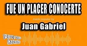 Juan Gabriel - Fue Un Placer Conocerte (Versión Karaoke)