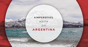 Mapa da Argentina: 5 regiões turísticas do país