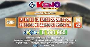 Tirage du soir Keno gagnant à vie® du 29 août 2021 - Résultat officiel - FDJ