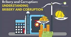 Understanding Bribery and Corruption