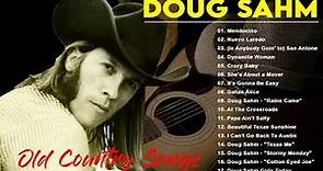 Doug Sahm Greatest Hits Full Album | Best Songs Of Doug Sahm Collection