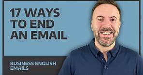 17 Ways To End An Email - Business English Emails