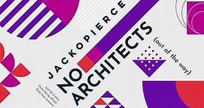Jackopierce | No Architects (Audio)