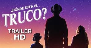 🎪 ¿DÓNDE ESTÁ EL TRUCO? - Trailer Español