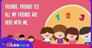 Friends, Friends 123 Lyric Video - The Kiboomers Preschool Songs & Nursery Rhymes