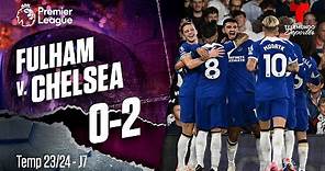 Highlights & Goles: Fulham v. Chelsea 0-2 | Premier League | Telemundo Deportes