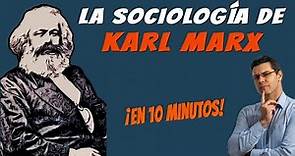 ¿Entiendes realmente la SOCIOLOGÍA DE MARX y su crítica al Capitalismo? ¡Compruébalo en 10 minutos!