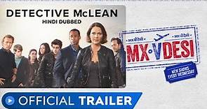 Detective McLean | Official Trailer | Family Drama | Hindi Dubbed Web Series | MX VDesi | MX Player