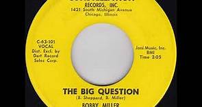 Bobby Miller - The Big Question