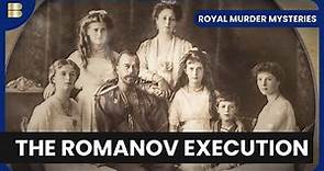 Tragic Romanov Murder - Royal Murder Mysteries - S01 EP01 - History Documentary