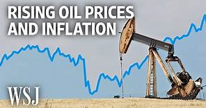 Surge in Oil Prices Could Drive Inflation Even Higher | WSJ