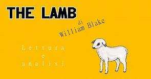 Letteratura Inglese | William Blake (1 di 2): analisi e commento di "The Lamb" (Songs of Innocence)