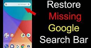 How to Get Google Search Bar Back on Android Screen | Restore the Google Search Bar // Smart Enough