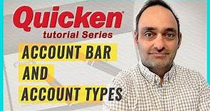 Quicken Tutorial: Quickly Learn The Specifics of The Account Bar & Account Types