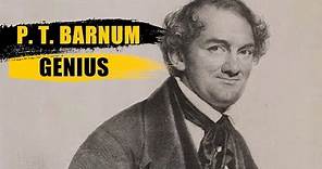 PT Barnum: The Genius Showman
