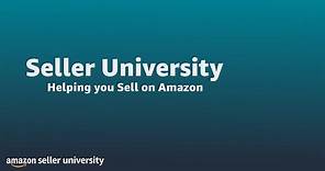 How Amazon Seller University can help you Sell on Amazon