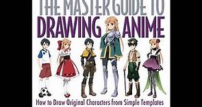 THE MASTER GUIDE TO DRAWING ANIME