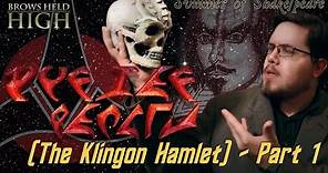 The Klingon Hamlet Part 1: The Original Klingon - Summer of Shakespeare