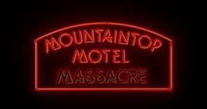 Mountaintop Motel Massacre (1986) Theatrical Trailer