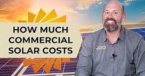 How Much Does Commercial Solar Cost?