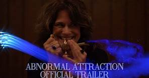 Abnormal Attraction - Official Theatrical Trailer