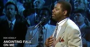 Ron Kenoly - Anointing Fall on Me (Live)