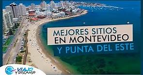 MONTEVIDEO y PUNTA Del ESTE - Que hacer y visitar en URUGUAY