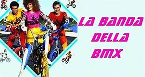 LA BANDA DELLA BMX (1983) Film Anteprima HD