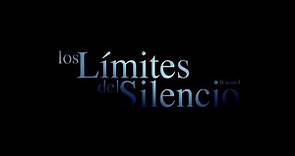 Los límites del silencio (Trailer castellano)