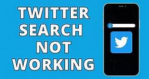 How To Fix Twitter Search Not Working | 2023