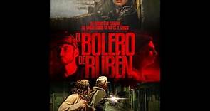 EL BOLERO DE RUBEN (Trailer Oficial) 2024