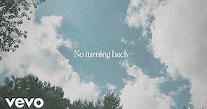 Steffany Gretzinger, Leeland - No Turning Back (Official Lyric Video)