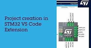 How to create projects using the STM32 VS Code Extension