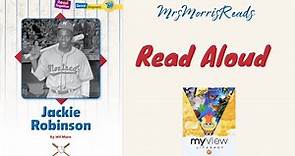 JACKIE ROBINSON MyView Literacy First Grade Unit 4 Week 2 Read Aloud