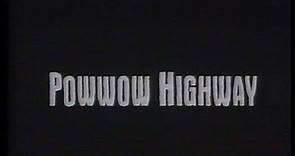 Powwow Highway (1988) Trailer