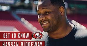 Hassan Ridgeway Talks Bay Area Roots | 49ers