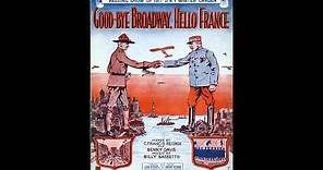 Goodbye Broadway, Hello France -- American Quartet
