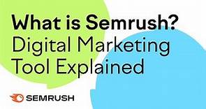 What is Semrush? Digital Marketing Tool EXPLAINED