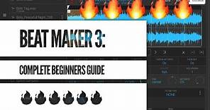 Beat Maker 3 Beginners Guide: Making a beat from Start to Finish