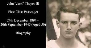 Titanic Passengers | John 'Jack' Thayer III Biography | 1st Class Passenger and Survivor