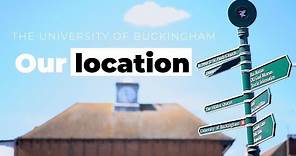 Our Location - Where is the University of Buckingham?